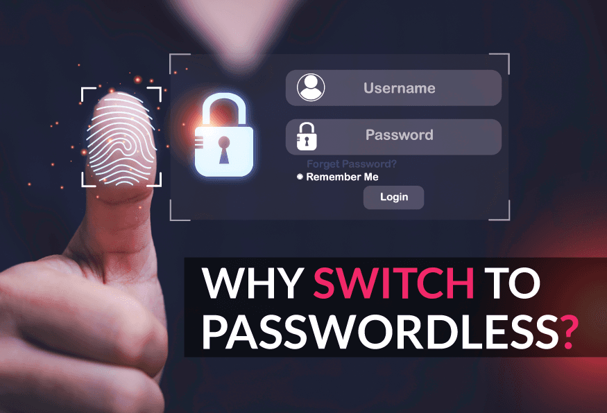 Why You should Switch to Passwordless Authentication preview image