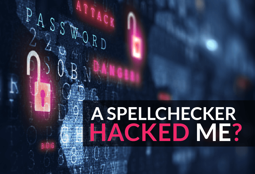 Your Spellchecker Might Have Leaked Your Passwords preview image